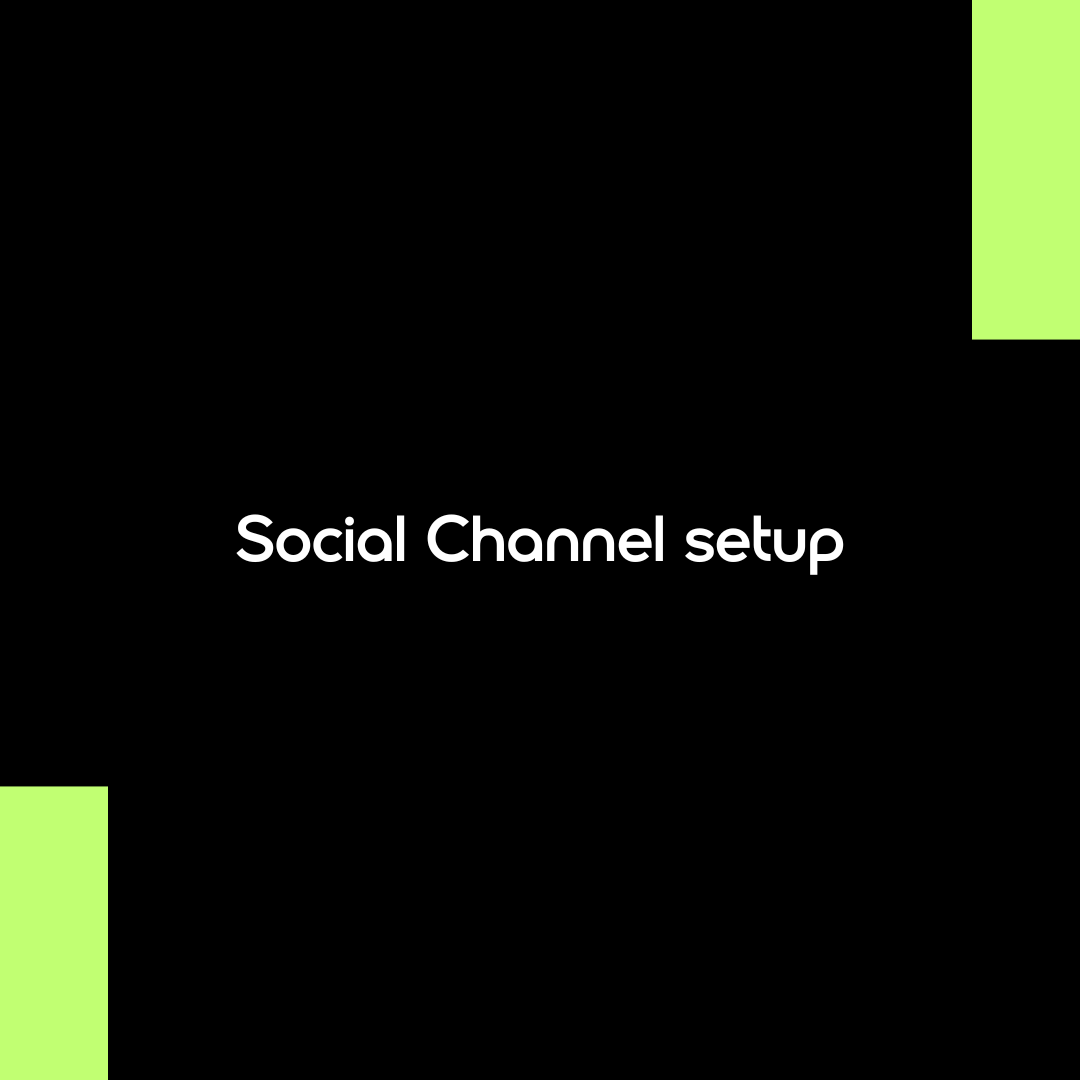 Social channel setup