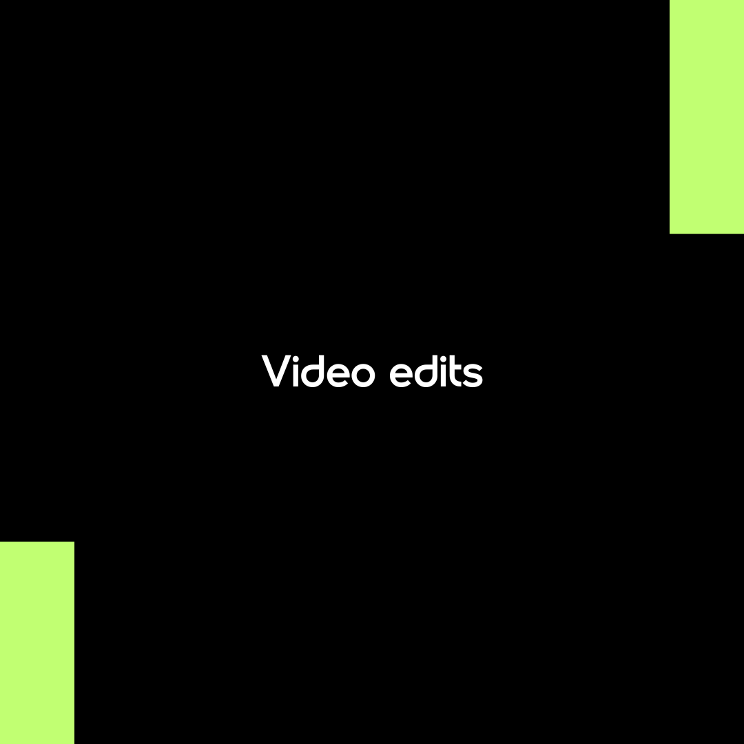 Video Edits
